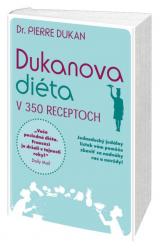 Dukanova diéta v 350 receptoch