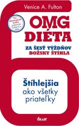 OMG diéta – za šesť týždňov božsky štíhla