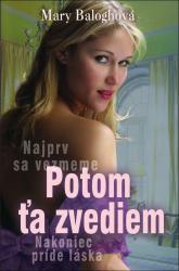 Potom ťa zvediem
