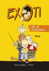 Exoti – Lov na šikanátora