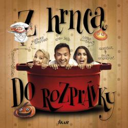 Z hrnca do rozprávky