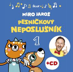 Pesničkový neposlušník pre deti