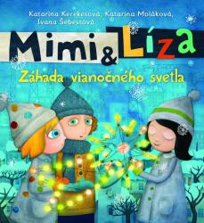 Mimi a Líza: Záhada vianočného svetla