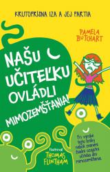 Našu učiteľku ovládli mimozemšťania