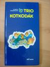 Knižka trio kotkodák