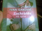 Zachrante mi syna