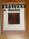 Výšivky a tkaniny