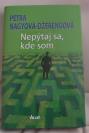 Nepýtaj sa kde som