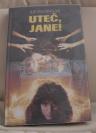 Uteč jane
