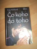 Čo koho do toho