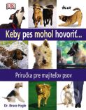 Keby pes mohol hovorit