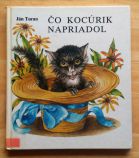 Čo kocúrik napriadol