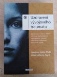 Uzdravení vývoj. traumatu