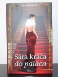 Sára kráča do paláca