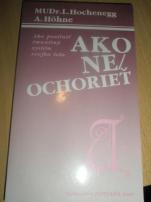 Ako ne/ochoriet (1/2)