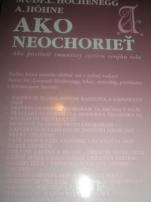 Ako ne/ochoriet (2/2)