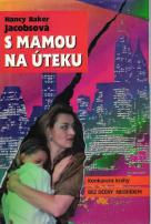 S mamou na úteku (1/1)
