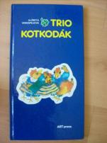 Knižka trio kotkodák (1/3)