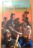 Kniha fráter johannes (1/3)