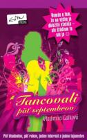 Tancovali päť septembrov (1/1)