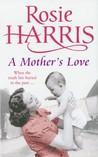 R.harris -a mother's love (1/1)