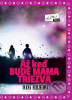 Až keď bude mam triezva (1/1)